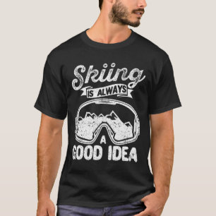 Camiseta Esquiar É Sempre Uma Boa Ideia Esquí Dívida Inst