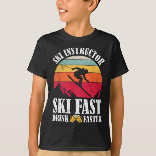 Camiseta Esquiar Esqui Rápido Beber Mais Rápido Instrutor d