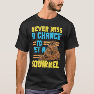 Camiseta Esquilo Acorn Nunca Perde Uma Oportunidade De Pôr