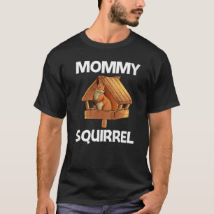 Camiseta Esquilo legal para mulheres Mãe Chipmunk Zookeeper