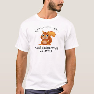 CAMISETA ESQUILO:  SEU BIRDFEEDER ESTÁ VAZIO