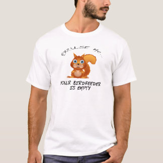 CAMISETA ESQUILO:  SEU BIRDFEEDER ESTÁ VAZIO