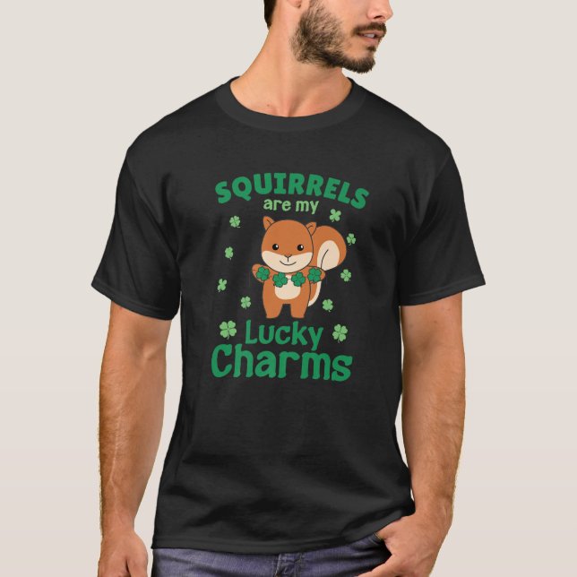 Camiseta Esquilos são a minha Rua de Charmes de Sorte. (Frente)