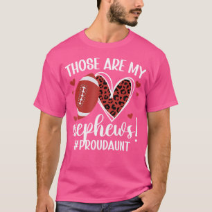 Camiseta Essa É A Minha Tia De Futebol Do Sobrinho De Um P