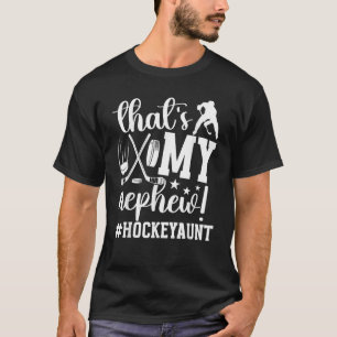 Camiseta Essa é minha tia de Hóquei no Gelo do sobrinho de