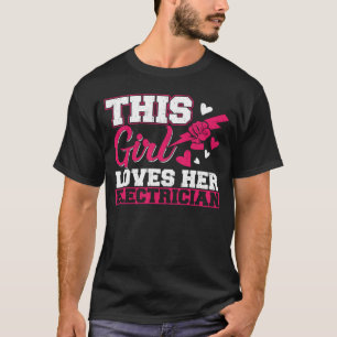Camiseta Essa garota ama o eletricista Lineman Circuito Ca