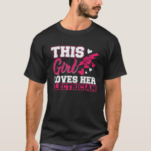 Camiseta Essa garota ama o eletricista Lineman Circuito Ca