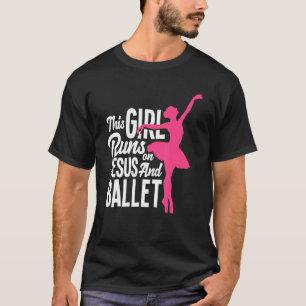 Camiseta Essa Garota Funciona Com Jesus E Balé Dançarino Ch