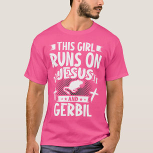 Camiseta Essa Garota Funciona Com Jesus E Gerbil