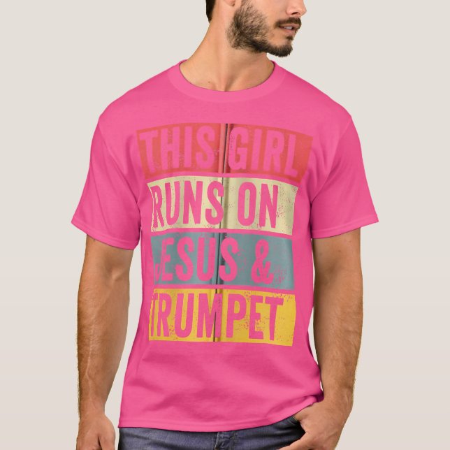 Camiseta Essa Garota Funciona Com Jesus E Tshirt De Trompet (Frente)