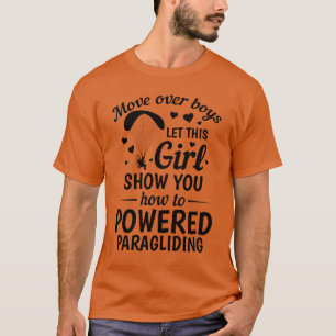 Camiseta Essa garota mostra como fazer parapente motorizado