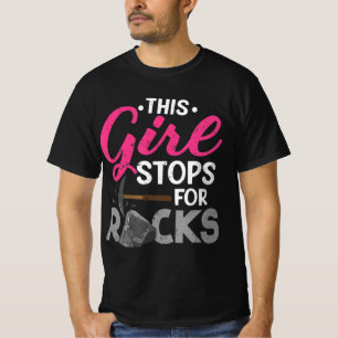 Camiseta Essa Garota Pára Para O Coletor De Rochas Geode Hu
