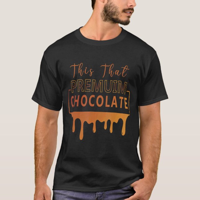 Camiseta Essa Ideia De Chocolate De Chocolate (Frente)