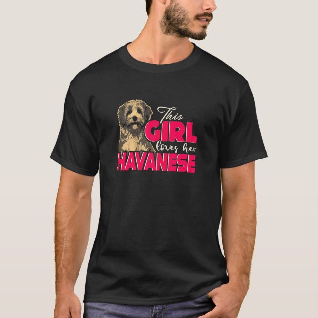 Camiseta Essa Menina Ama Seu Cachorro Havanês 3 (Frente)
