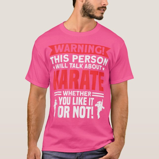 Camiseta Essa Pessoa Falará Sobre Karate Karate Trainer (Frente)