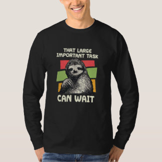 Camiseta Essa Tarefa Importante Pode Esperar Sloth Coworker