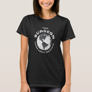 Camiseta Esse cirurgião se preocupa com a cirurgia da natur