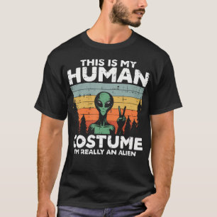 Camiseta Esse É Meu Disfarce de Humano Eu Sou Realmente Ali