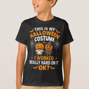 Camiseta Esse É Meu Fantasia De Halloween Eu Trabalhei Duro
