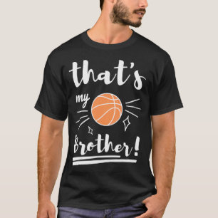 Camiseta Esse é meu irmão de basquete de basquete, irmão Ba