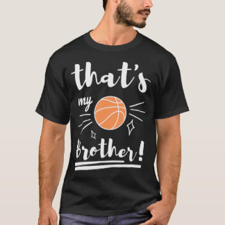 Camiseta Esse é meu irmão de basquete de basquete, irmão Ba