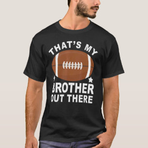 Camiseta Esse é meu irmão lá fora, uma família de futebol o