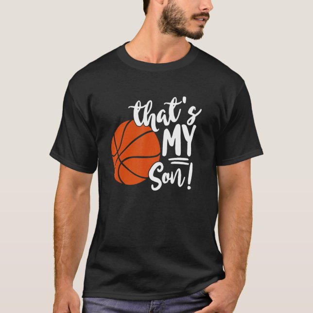 Camiseta Esse é o meu filho jogando basquete para a mãe ou  (Frente)