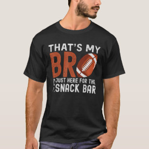 Camiseta Esse é o meu irmão que estou aqui para o futebol d