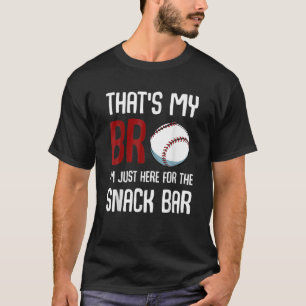 Camiseta Esse é o meu irmão que estou aqui para o Snack B