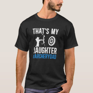 Camiseta Esse é o meu Pai de Filha de um Pai Arqueiro