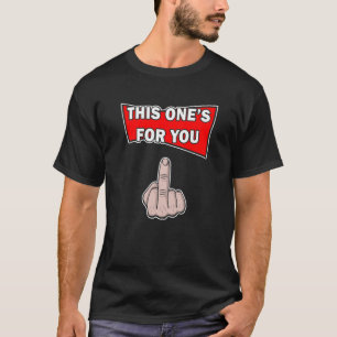 Camiseta Esse É Para Você Dedo do Meio