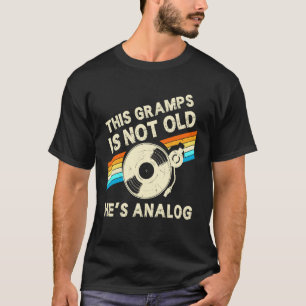 Camiseta Esse Gramps Não É Velho Ele É Dia Dos Pais Analog