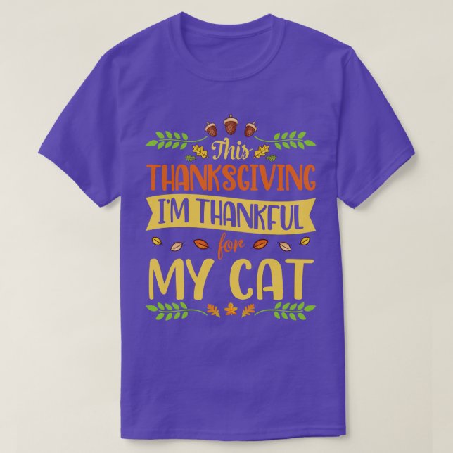 Camiseta Esta Ação De Graças Estou Agradecido Pelo Meu Gato (Frente do Design)