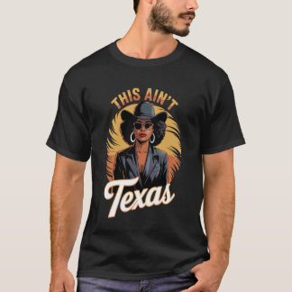 Camiseta Esta Ainu2019t Texas Afro Cowgirl Negrita Moda Oci
