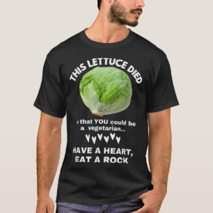 Camiseta Esta Alface Morreu Para Que Você Pudesse Ser Uma V