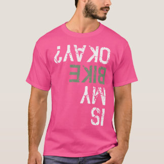 Camiseta Está Bem a Minha Bicicleta Bmx Ciclismo