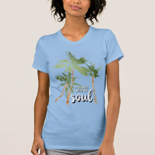 Camiseta Está Bem Com a Minha Alma Palmeiras Tropicais Azui