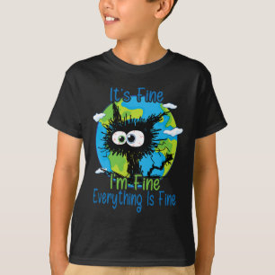 Camiseta Está bem, estou bem. Está tudo bem, hoje à noite.