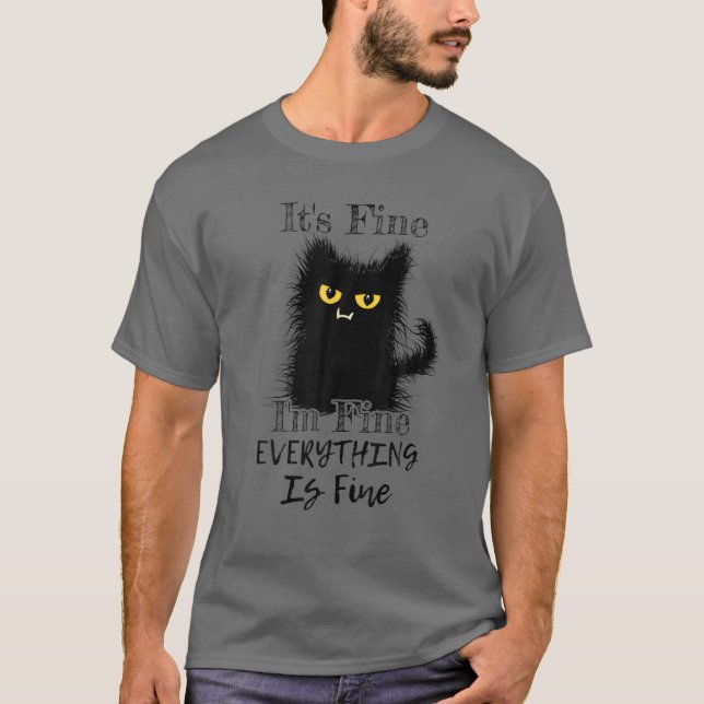 Camiseta Está bem, estou bem. Tudo está bem, Gato de Felpud (Frente)
