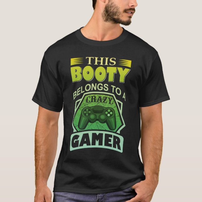 CAMISETA ESTA BOOTY PERTENCE A UM JOGADOR LOUCO (Frente)