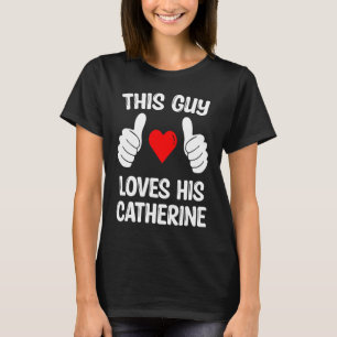 Camiseta Esta Cara Ama Sua Mulher Catherine Namorada Valen