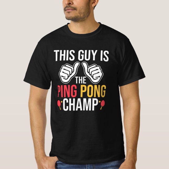 Camiseta Esta Cara É O Ping Pong Champ (Frente)