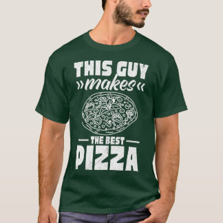 Camiseta Esta Cara Faz A Melhor Pizza Premium