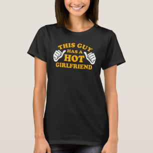 Camiseta Esta Cara Tem Um Namorada Quente, Um Casal Engraça