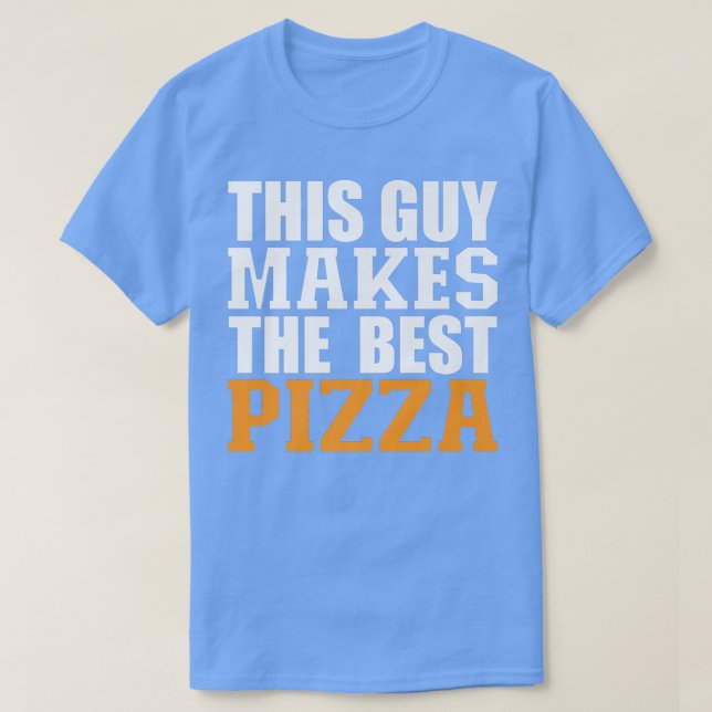 Camiseta Esta Cara Torna A Melhor Pizza Engraçada Comida Po (Frente do Design)