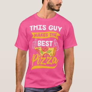 Camiseta Esta Cara Torna A Melhor Pizza Engraçada Pizzaria
