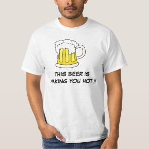 Camiseta Esta Cerveja Está Fazer De Você Quente!