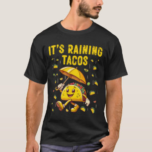 Camiseta Está chovendo Tacos Engraçados Taco amantes Crianç