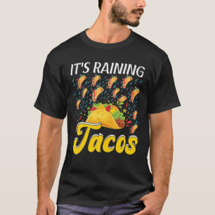 Camiseta Está chovendo Tacos Engraçados Taco Crianças Me