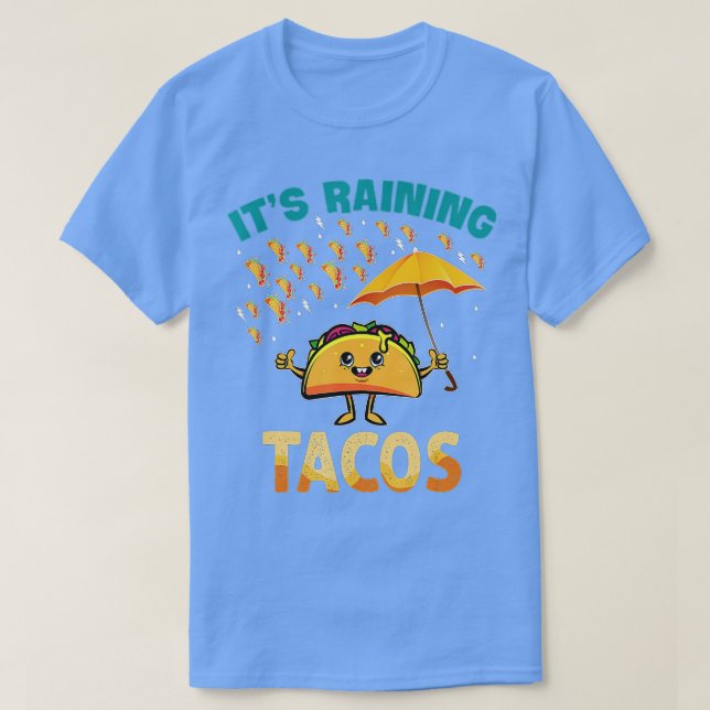 Camiseta Está chovendo Tacos Engraçados Taco Crianças Menin (Frente do Design)